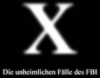 Akte X - die unheimlichen Flle des FBI